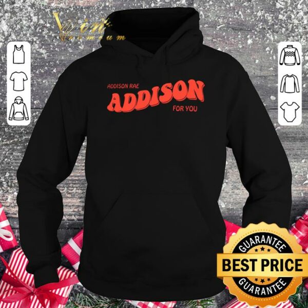 Original Pretty Addison Rae Addison For You shirt