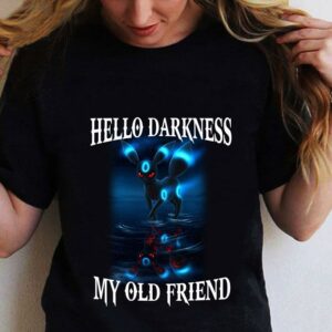 Umbreon Pokemon Hello Darkness My Old Friend shirt 1