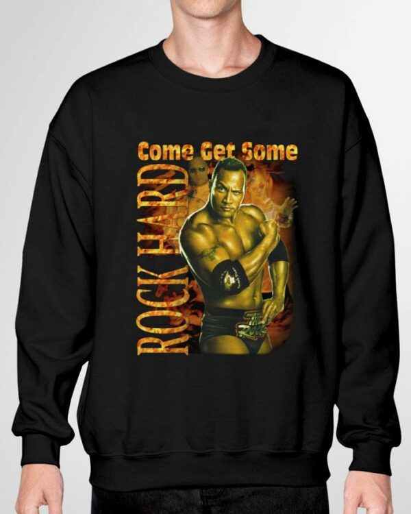 Best Dwyane Johnson The Rock Hard Come Get Some WWE WWF Vintage Style Shirt