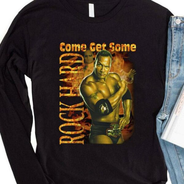 Best Dwyane Johnson The Rock Hard Come Get Some WWE WWF Vintage Style Shirt