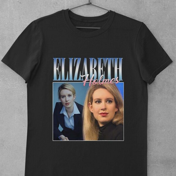 Best Elizabeth Holmes Theranos Founder 90s Retro Vintage Shirt