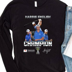 Awesome Harris English wins Travelers Championship PGA TOUR golf signature shirt 3