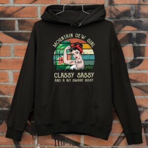 Funny Moutain Dew Girl Classy Sassy And A Bit Smart Assy Matching Couples Drinking Drunker Half Shirt 3