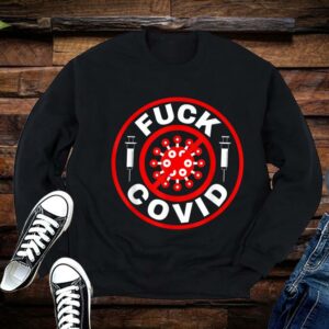 Covid Shirt, Fuck Covid Shirt 1