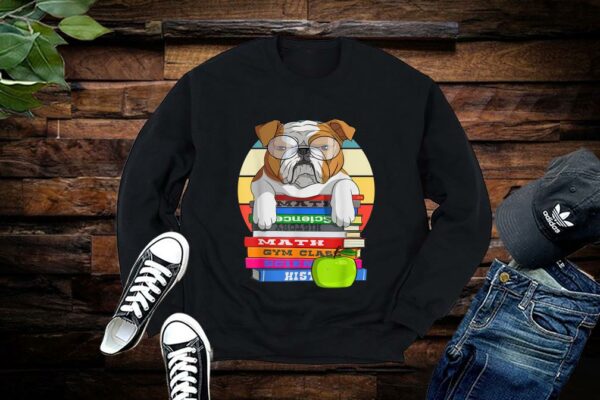 English Bull Dog Back To School Book Worm Dog Shirt Limited