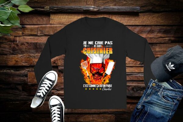 Je Suis Cuisinier Jai Fini Skull Chef Shirt Limited