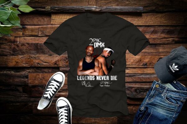 Limited 2PAC DMX Legends Never Die Shirt, DMX Shirt Gift Fan, Hip Hop Shirt, Rapper Shirt