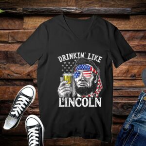Limited Abraham Lincoln Shirt, Abraham Lincoln Drinkin' Like Lincoln drink Beer The 4th Of July 2021 American Flag Shirt 3