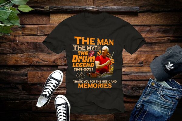 Limited Charlie Watts Shirt, Signature Shirt, Charlie Watts The Man The Myth The Drum Legend 1941-2021 Thank You For The Music And Memories
