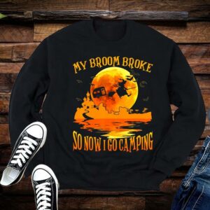 Limited Halloween Shirt, Halloween My Broom Broke So Now I Go Camping Shirt 1