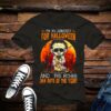Limited Halloween Shirt, Forget Candy Just Bring Me Dice Shirt