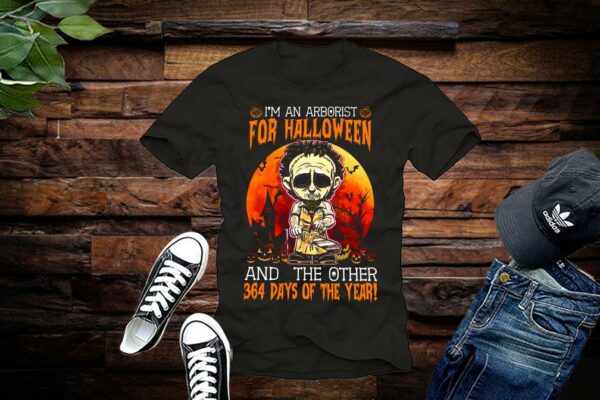 Limited Halloween Shirt, I 'm An Arborist For Halloween And The Other 364 Days Of The Year Shirt