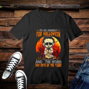 Limited Halloween Shirt, I 'm An Arborist For Halloween And The Other 364 Days Of The Year Shirt 3