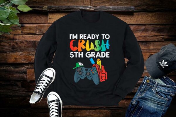 Ready To Crush 5th Grade Fifth Video Gamer Back School Boys Shirt Premium