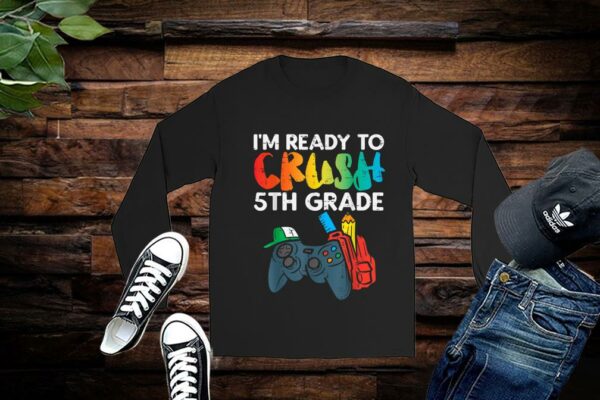Ready To Crush 5th Grade Fifth Video Gamer Back School Boys Shirt Premium
