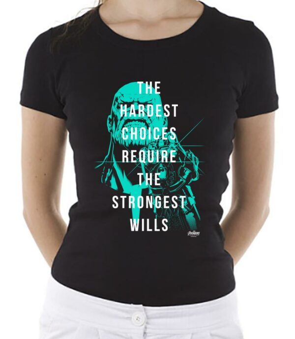 Marvel Avengers Infinity War Shirt, The Hardest Choices Require The Strongest Wills Shirt, Thanos Shirt