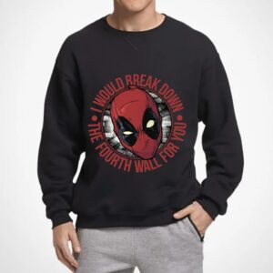 Marvel Deadpool I Would Break Down The Fourth Wall For You Shirt, Marvel Deadpool Shirt, Deadpool Shirt 1