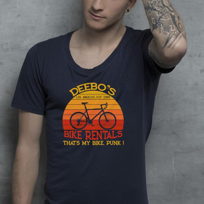 Deebo’s bike rentals that’s my bike punk Los Angeles est 1995 shirt