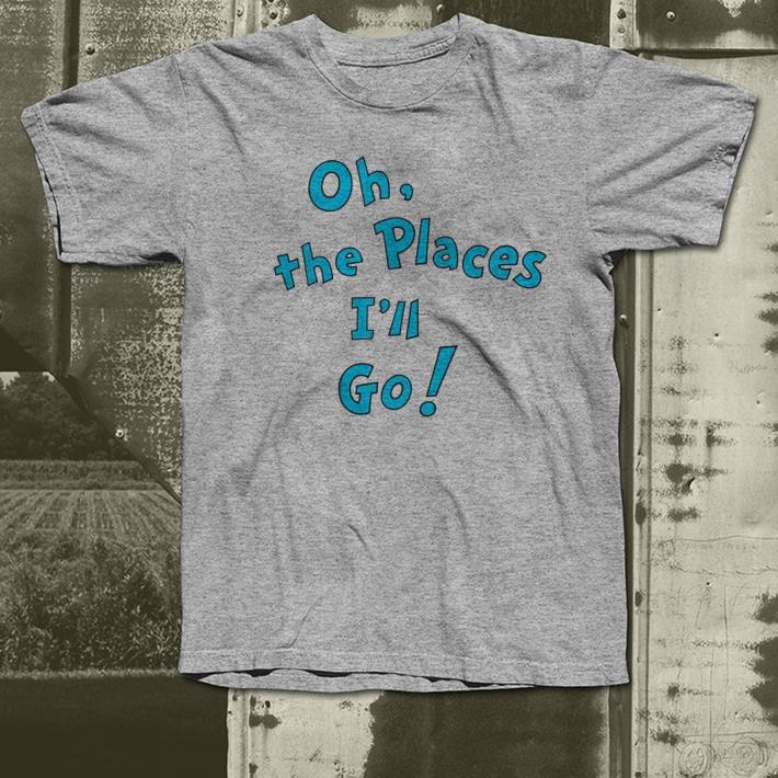 Kids Dr. Seuss Oh, The Places I'll Go shirt Kids Dr Seuss Oh The Places I ll Go shirt 4 - Kids Dr. Seuss Oh, The Places I'll Go shirt