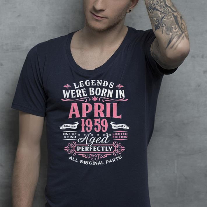 Legends Were Born In April 1959 shirt 9 Legends Were Born In April 1959 shirt