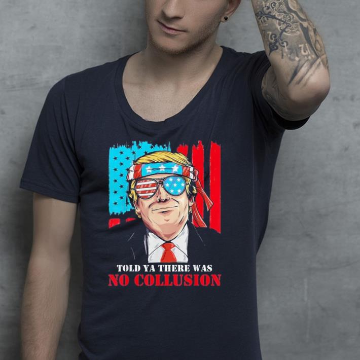 No Collusion! Trump 2020 shirt