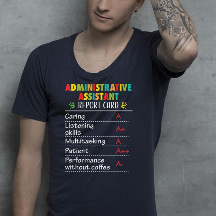 Administrative Assistant report card shirt