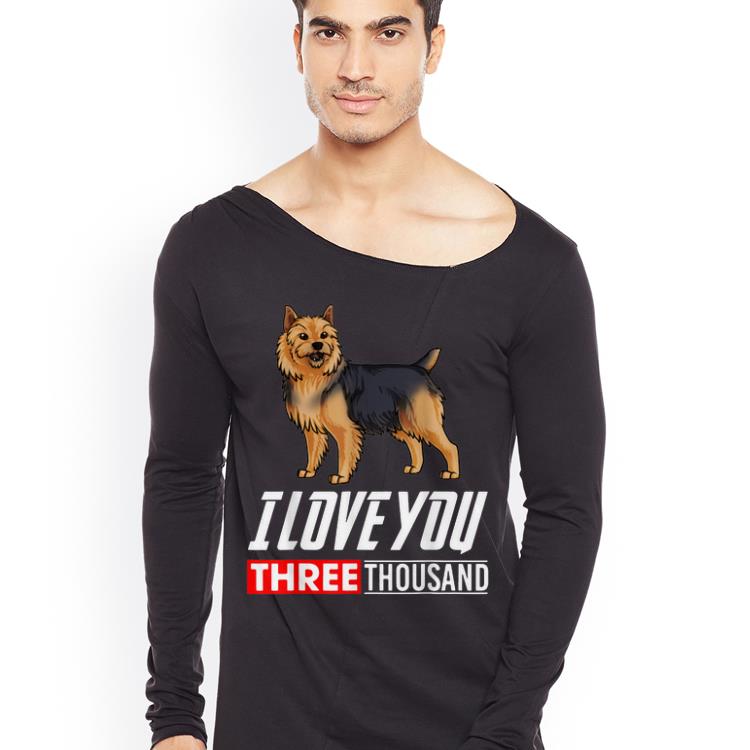 Australian Terrier Dog I Love You 3000 shirt 9 Australian Terrier Dog I Love You 3000 shirt