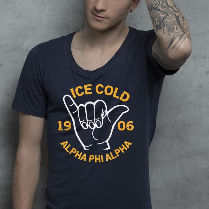 Ice Cold Alpha Phi Alpha shirt 9 Ice Cold Alpha Phi Alpha shirt