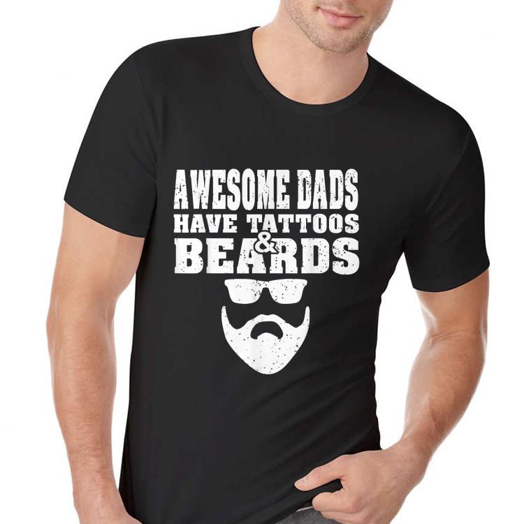 Awesome Dads have Tattoos And Beards Vintage fathers day shirt 9 Awesome Dads have Tattoos And Beards Vintage fathers day shirt