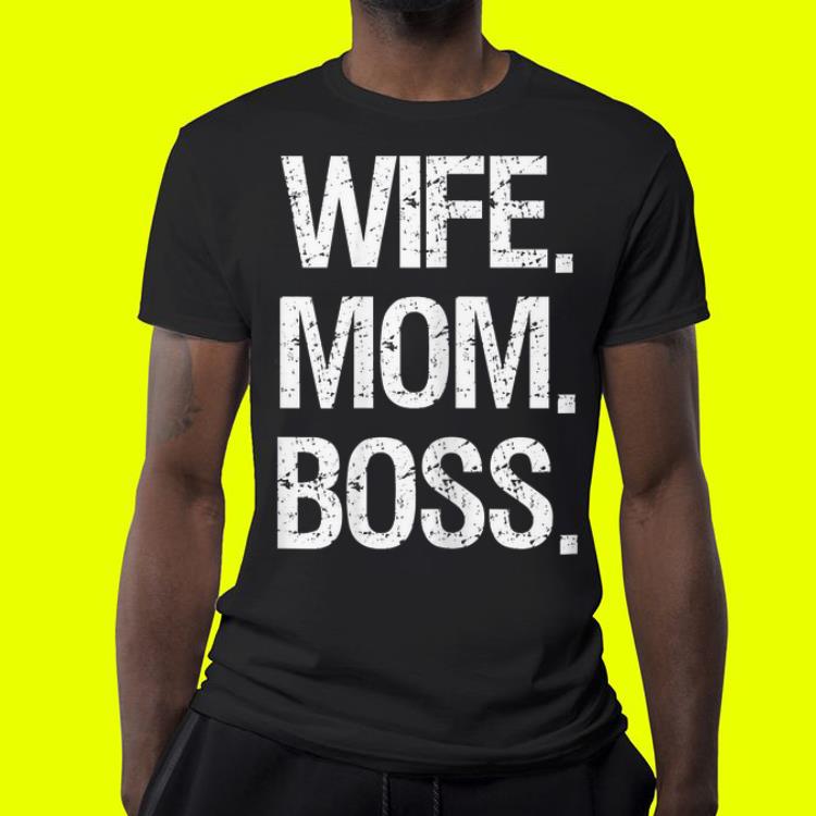 Wife Mom Boss Mother's Day shirt 9 Wife Mom Boss Mother's Day shirt