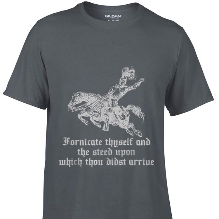 Fornicate Thyself And The Steed Upon Which Thou Didst Arrive sweater