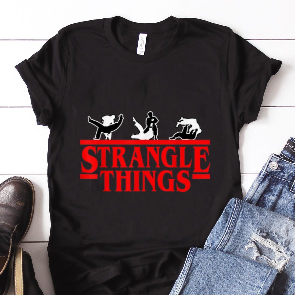 Nice Trend Strangle Things Brazilian Jiu Jitsu shirt