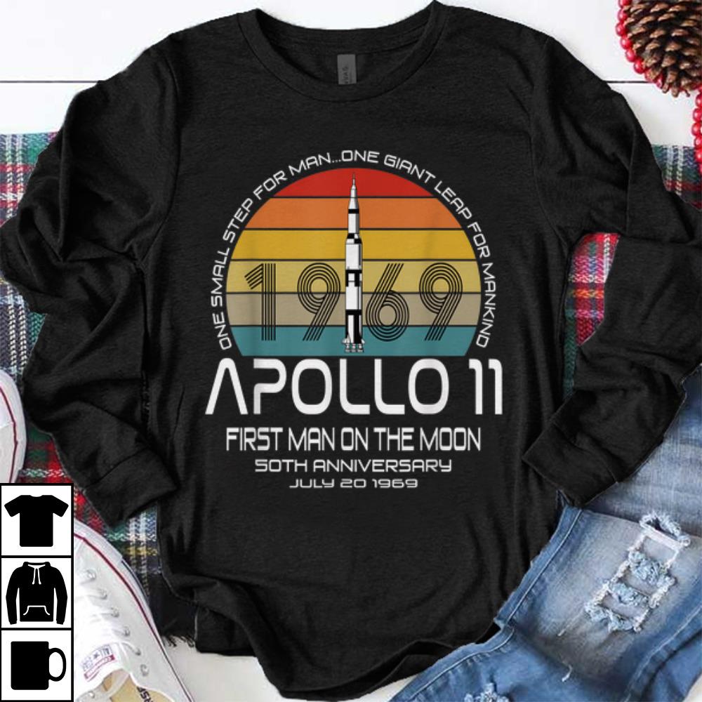 Premium One Small Step For man On Giant Leap For Mankind Apollo 11 First Man On The Moon Vintage shirt