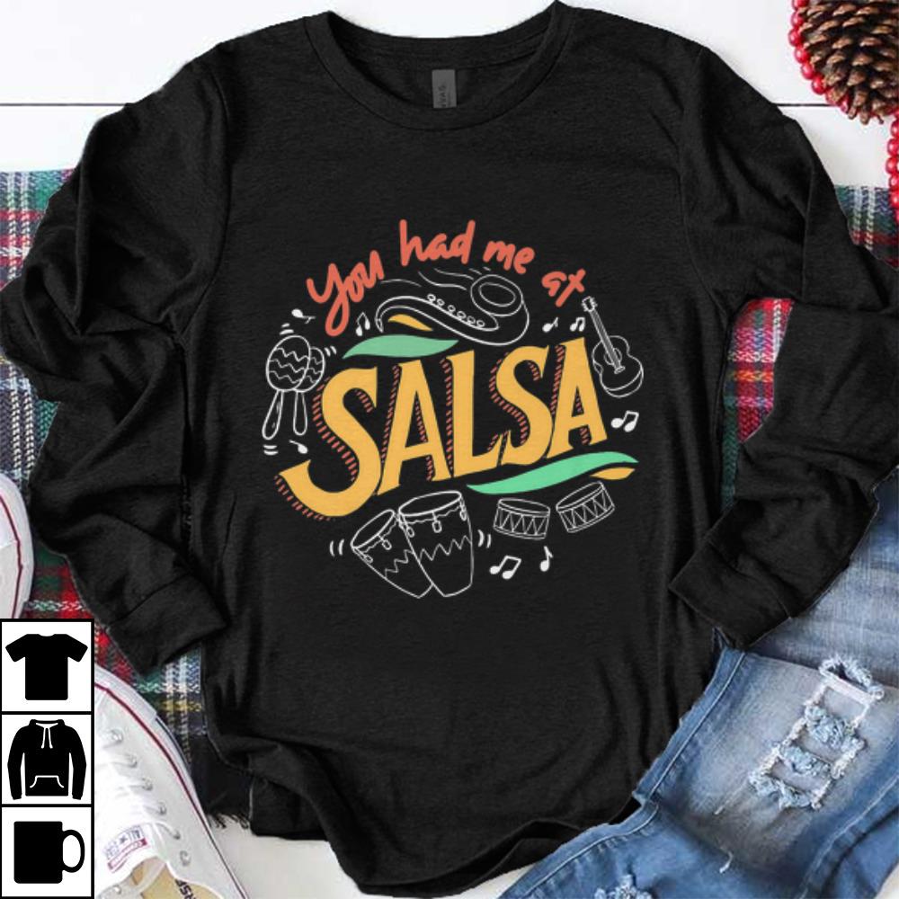 Premium You Had Me At Salsa Dance shirt