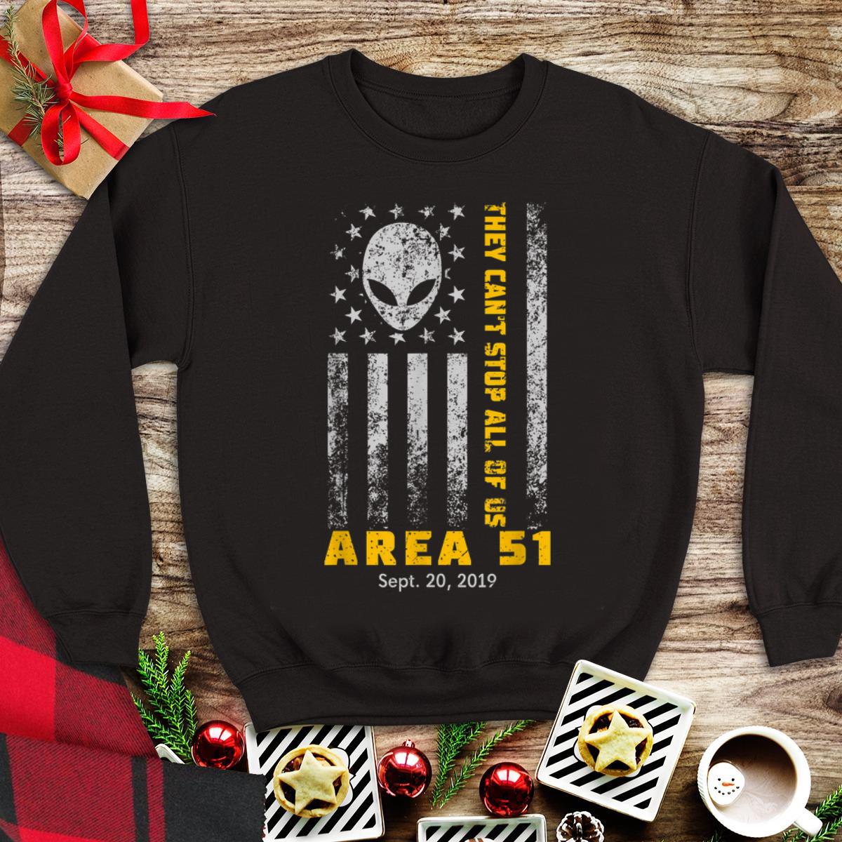 Awesome Storm Area 51 They Can't Stop All Of Us Alien Face American Flag shirt