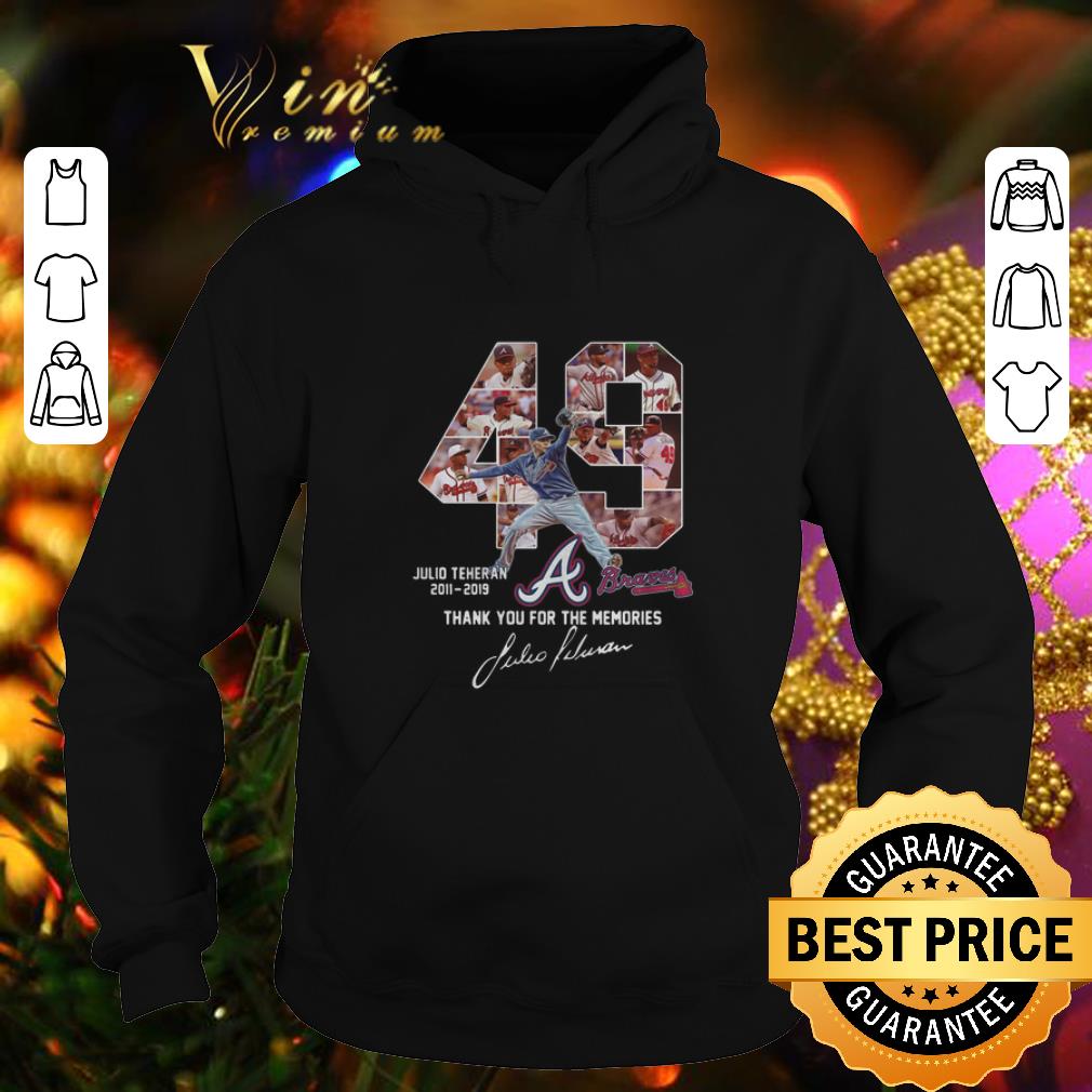 Cheap 49 Julio Teheran 2011 2019 Atlanta Braves thank you for the memories shirt 9 Cheap 49 Julio Teheran 2011 2019 Atlanta Braves thank you for the memories shirt