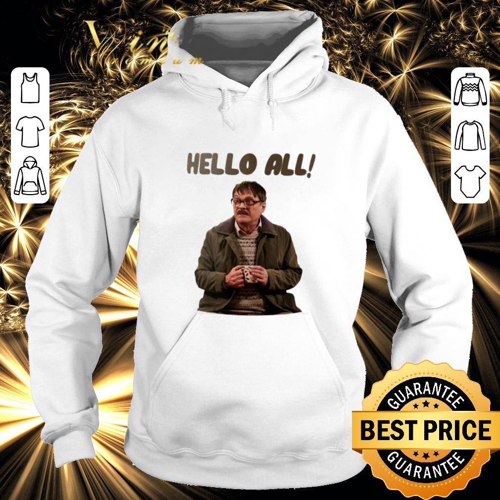 Cool Jim Bell hello all Friday Night Dinner shirt