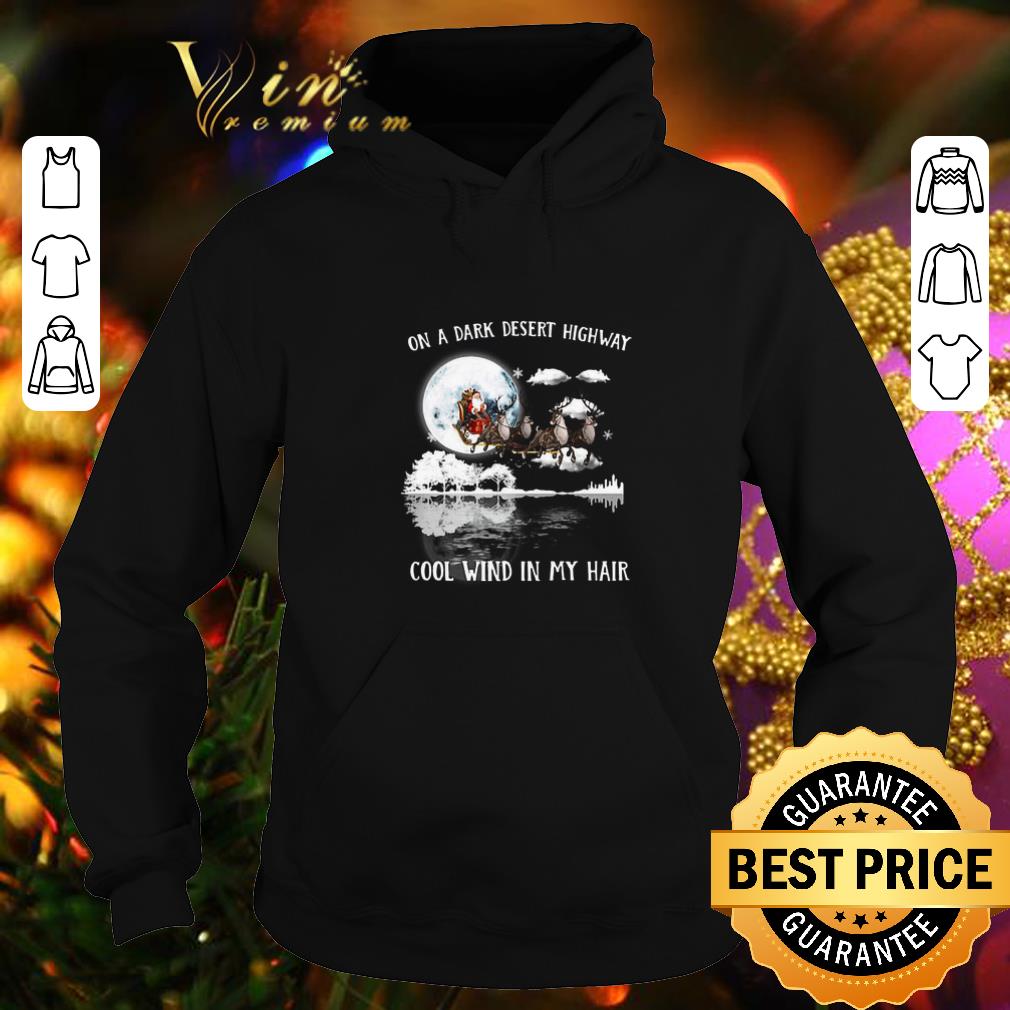 Funny Santa Reindeer On A Dark Desert Highway Cool Wind In My Hair shirt