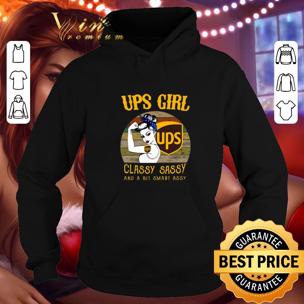 Funny UPS girl classy sassy and a bit smart assy vintage shirt