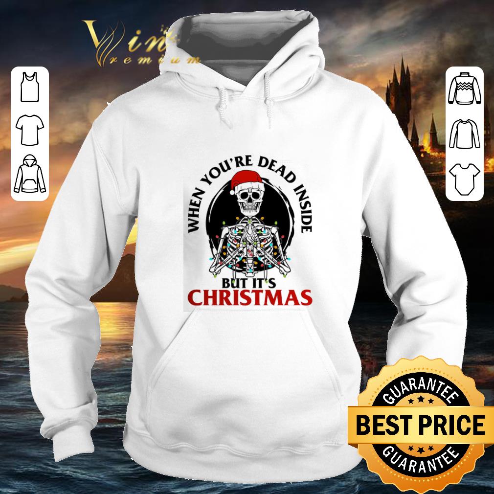 Premium Skeleton santa when you're dead inside but it's Christmas shirt