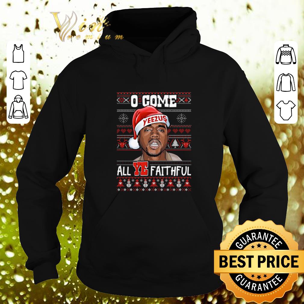 Premium Yeezus O come all ye faithful ugly Christmas sweater