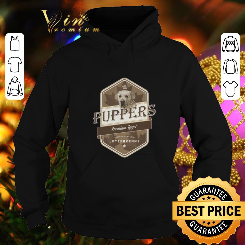 Funny Letterkenny Puppers Premium Lager Beer shirt