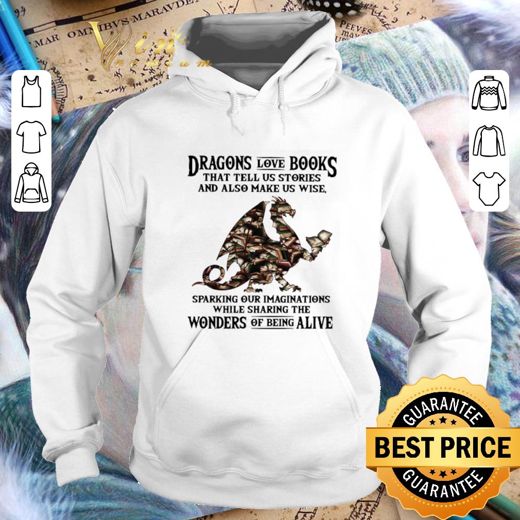 Premium Dragons love books that tell us stories and also make us wise shirt 9 Premium Dragons love books that tell us stories and also make us wise shirt