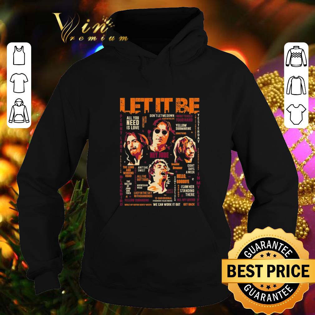 Premium Let it be Songs The Beatles shirt