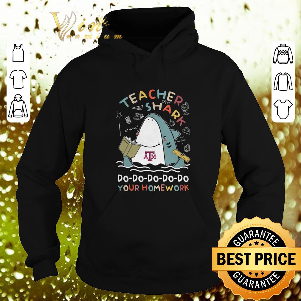 Premium Student Teacher Shark Do Your Homework shirt