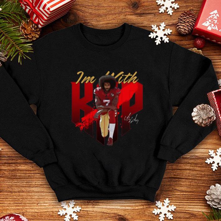 I'm with KAP Colin Kaepernick signature shirt 9 I'm with KAP Colin Kaepernick signature shirt