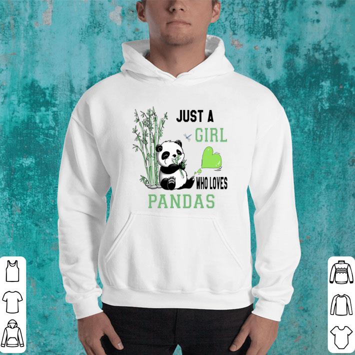 Just a girl who loves Pandas shirt 9 Just a girl who loves Pandas shirt