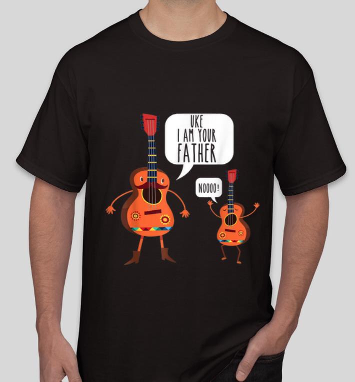 Pretty Uke I Am Your Father Noooo Ukulele And Guitar Lovers shirt