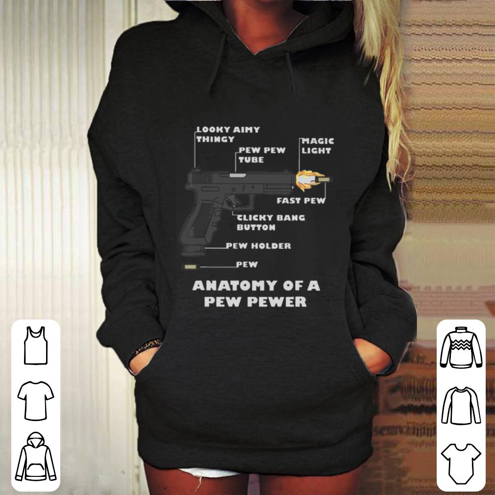 Cheap Anatomy of a Pew Pewer Gun Looky aimy thingy Pew Pew Tube magic shirt 9 Cheap Anatomy of a Pew Pewer Gun Looky aimy thingy Pew Pew Tube magic shirt