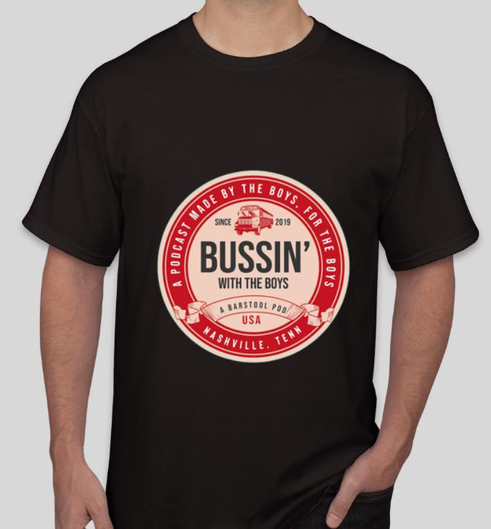 Hot Bussin With The Boys Beer Label For shirt